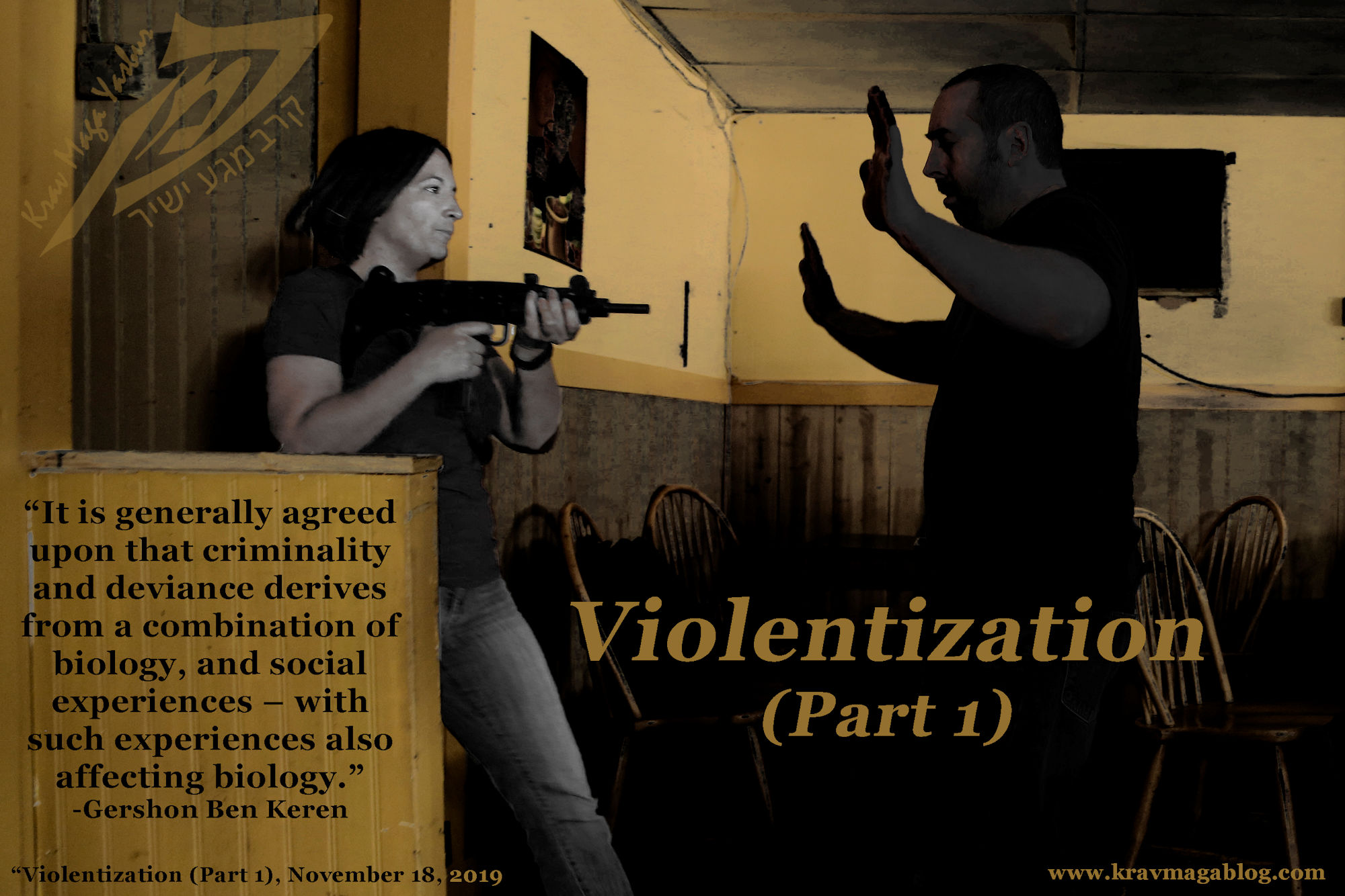 Violentization (Part One)
