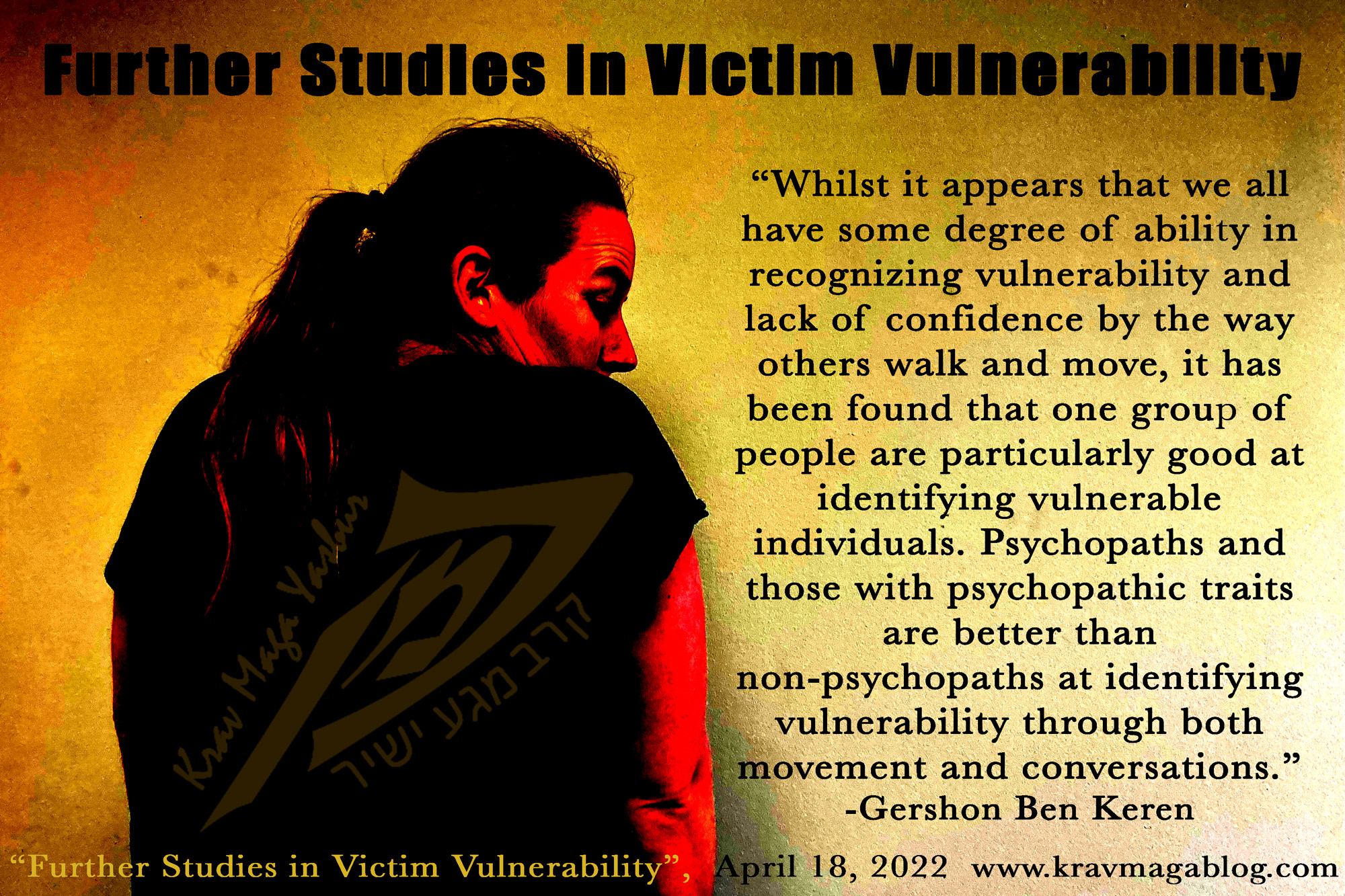 Further Studies In Victim Vulnerability