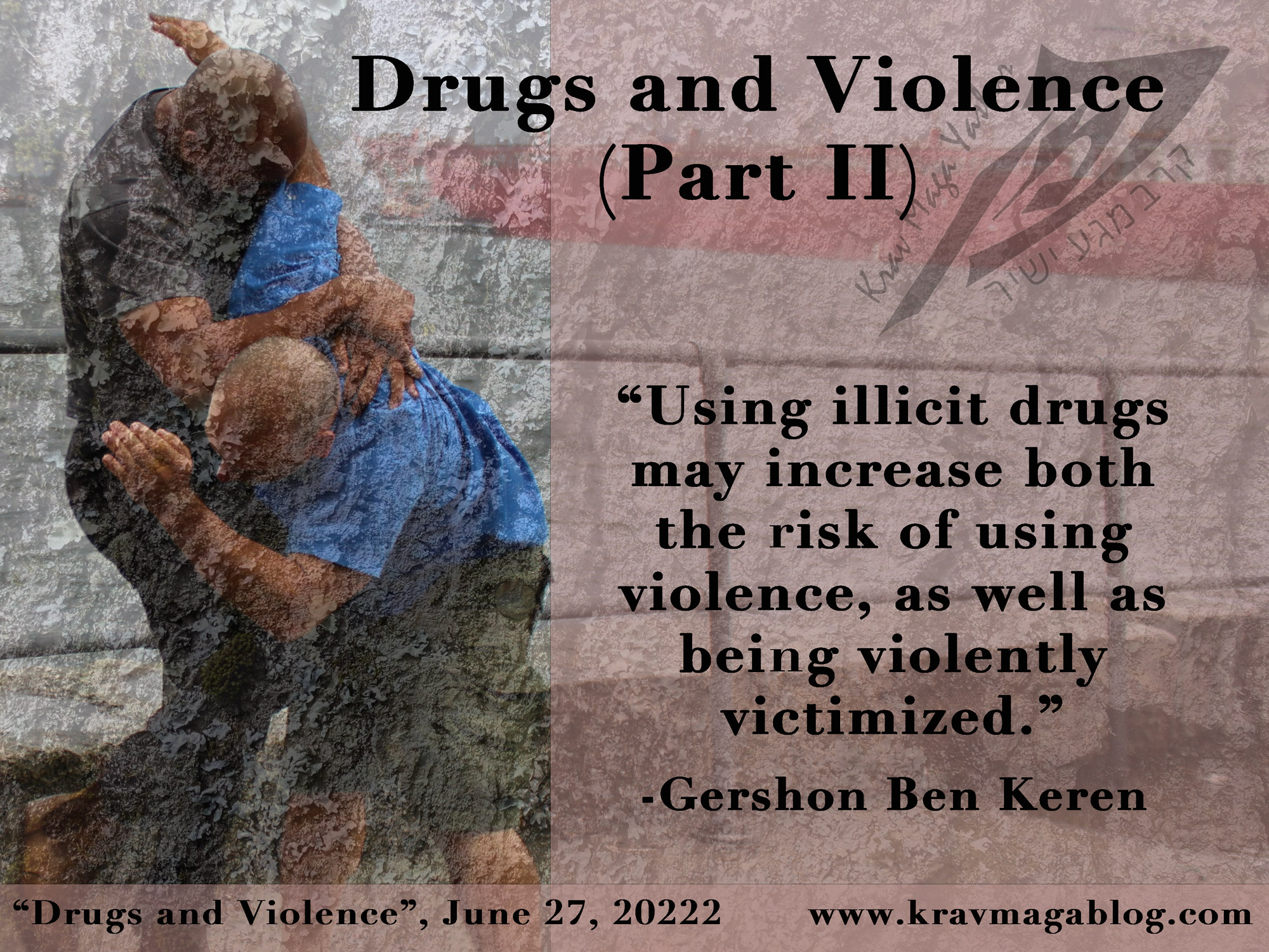Drugs & Violence (Part Two)