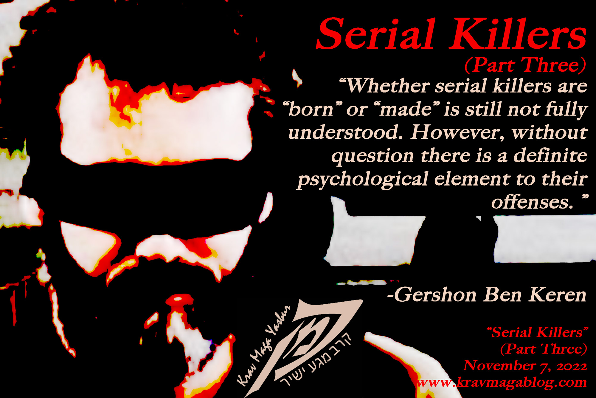 Serial Killers: A Psychological Perspective