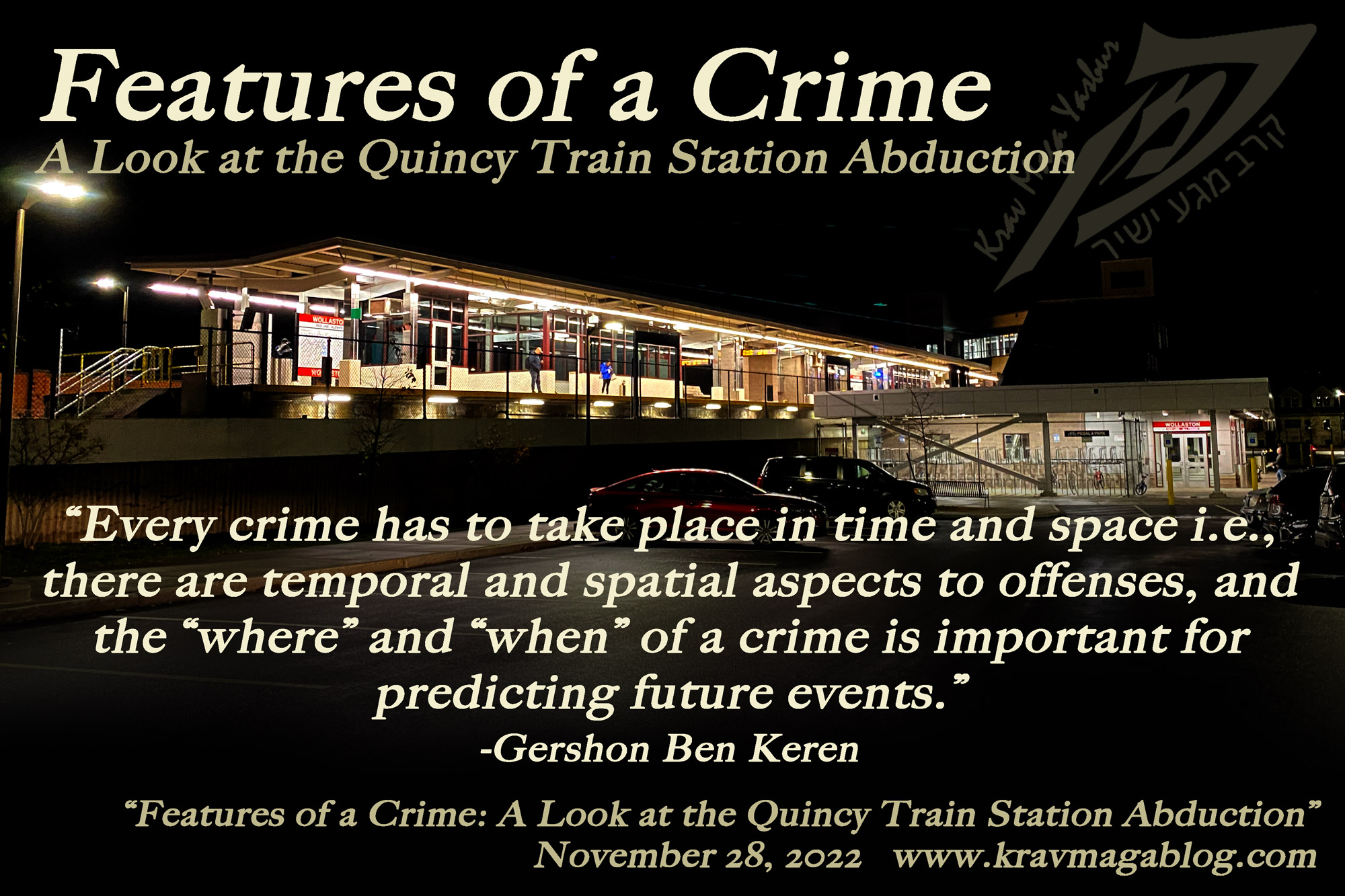 Features Of A Crime - The Quincy Train Station Abduction