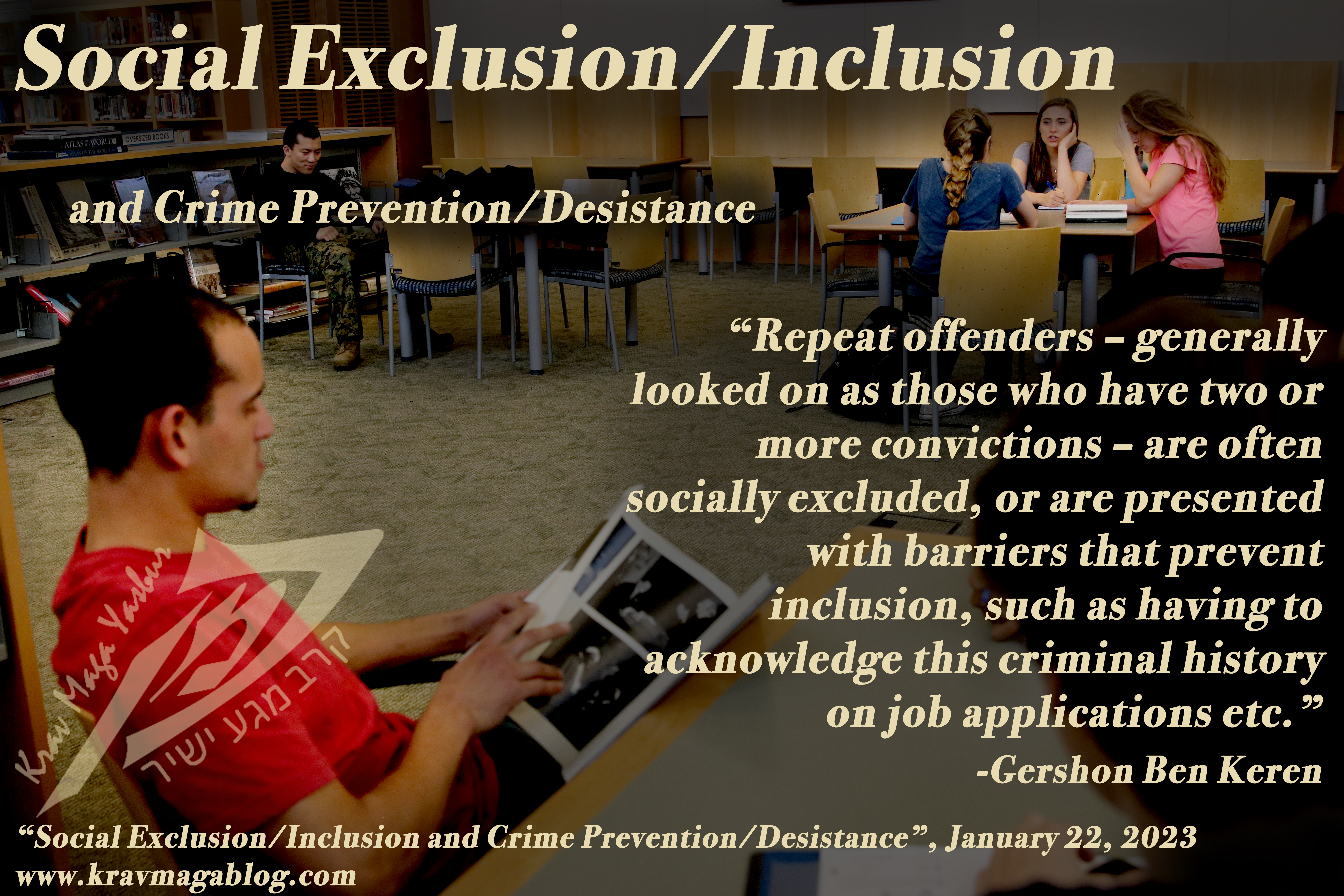 Social Inclusion & Exclusion And Crime Prevention & Desistance