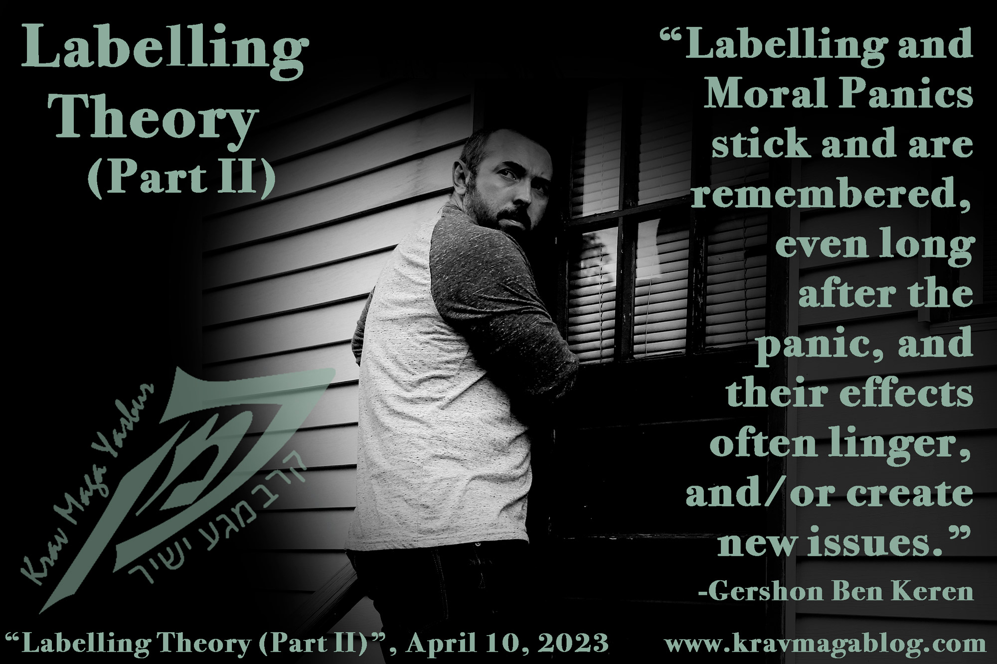 Labelling Theory (Part Two)