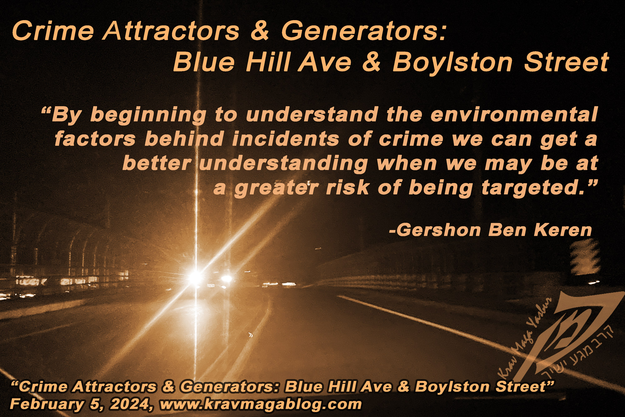 Crime Attractors & Generators: Blue Hill Ave & Boylston Street
