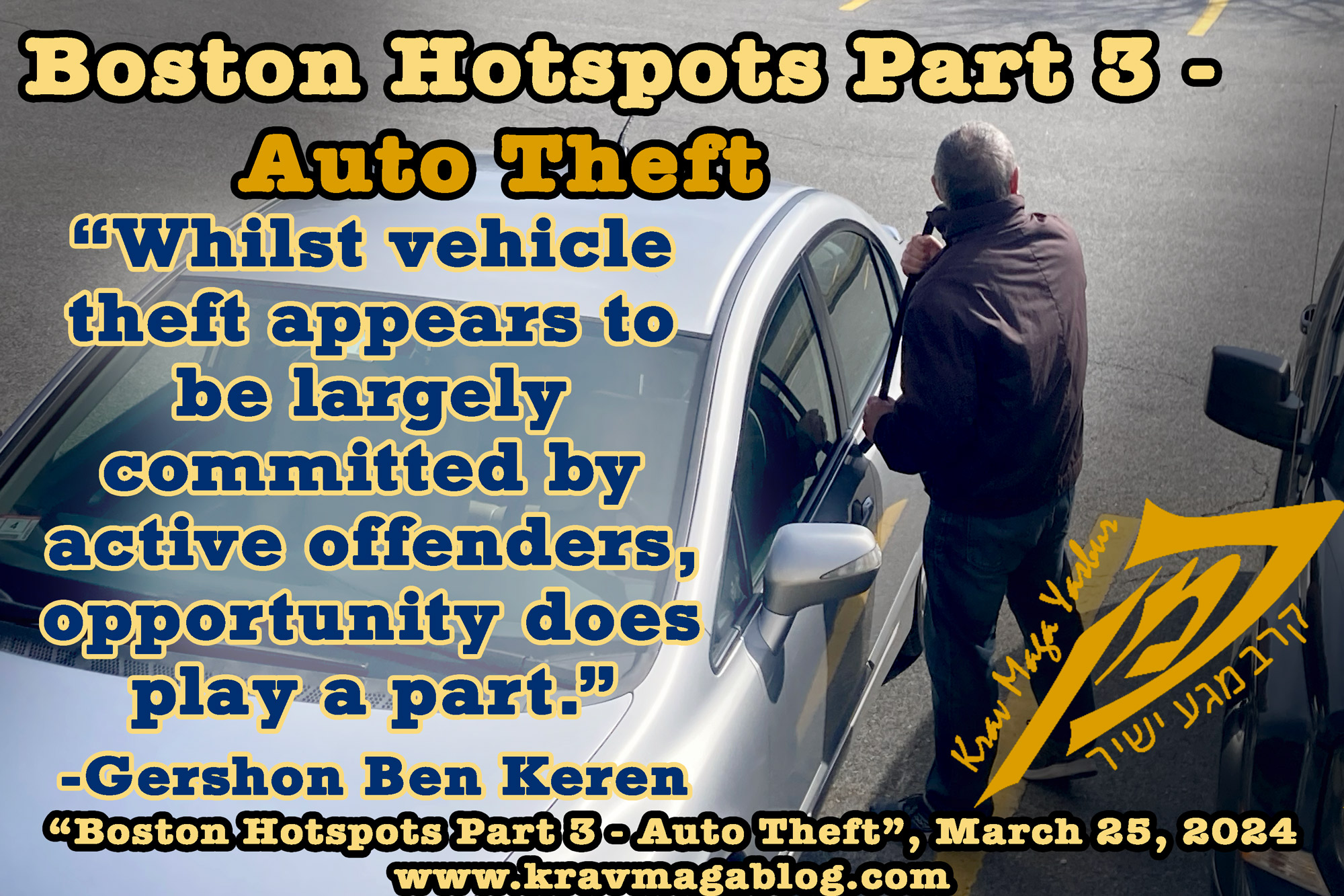 Boston Hotspots Part Three - Auto Theft