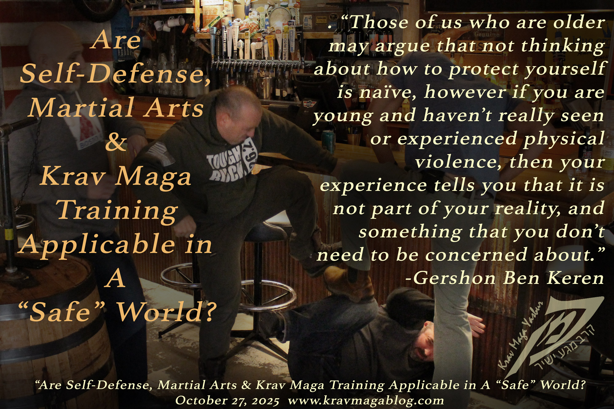 Is Krav Maga Applicable in A “Safe” World?