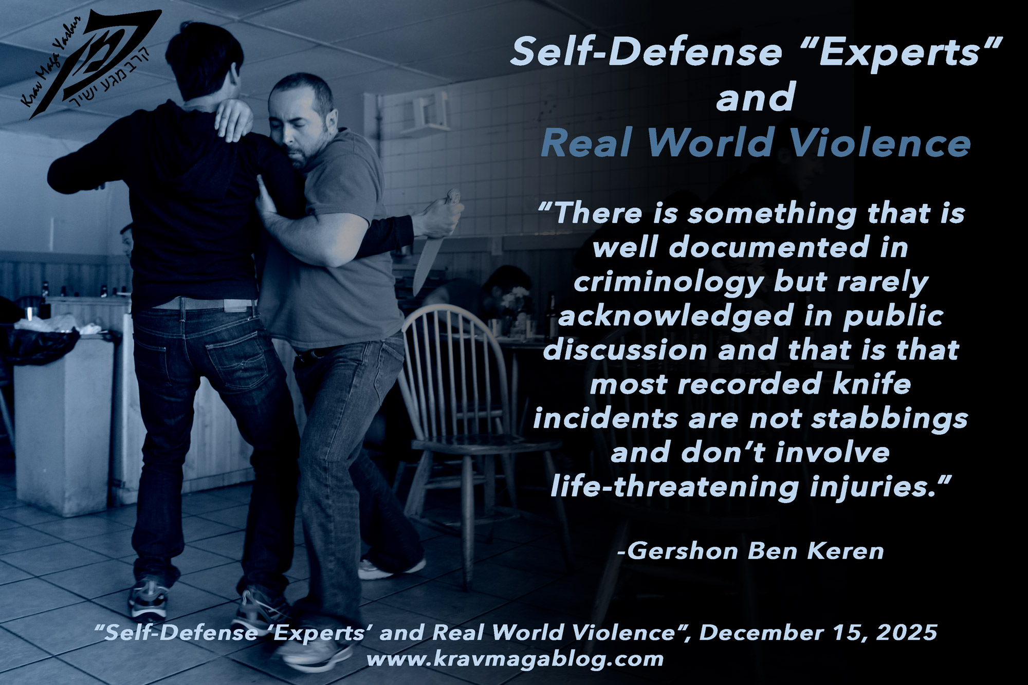 Self-Defense "Experts" & Real World Violence